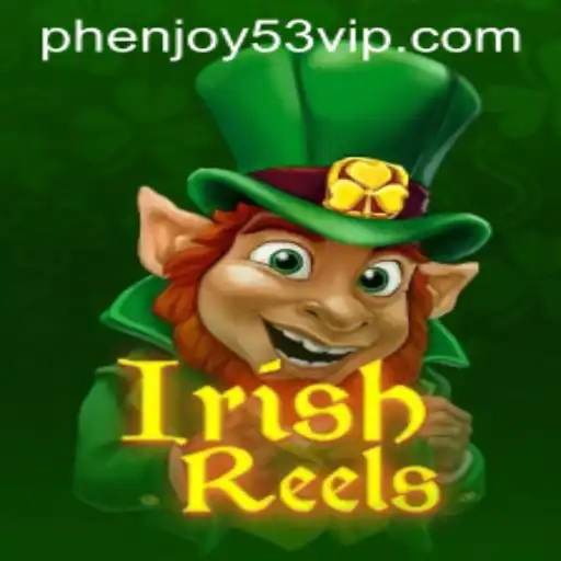 Discover the Magic of IrishReels on phenjoy53.vip