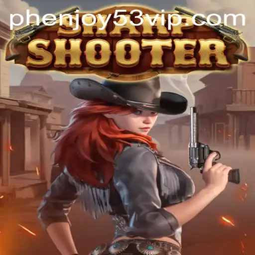 Sharpshooter Game Review: A Thrilling Adventure on phenjoy53.vip
