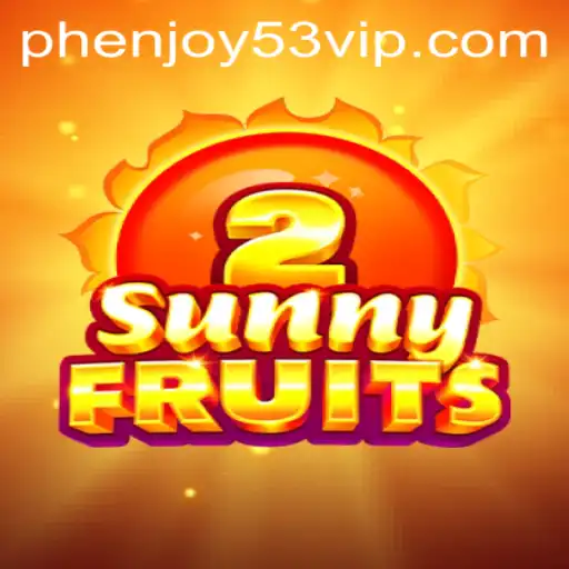 Exploring the Vibrant World of SunnyFruits2 with Phenjoy53.vip