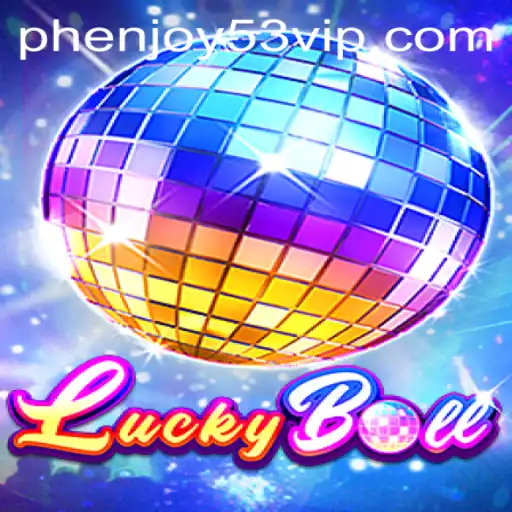 Discover LuckyBall: The Exciting World of Phenjoy53.vip's Latest Game